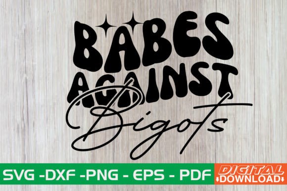 Babes Against Bigots Retro SVG Review