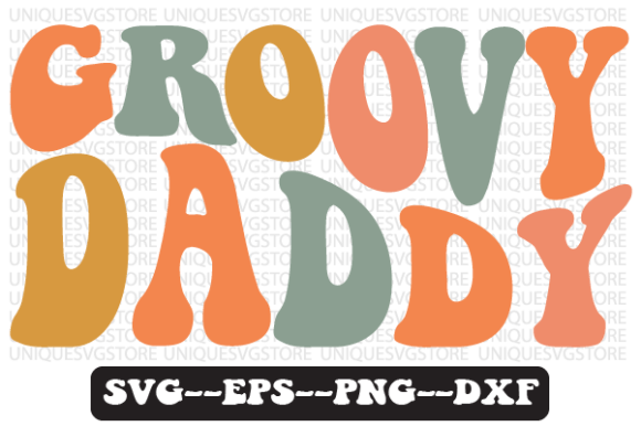 Groovy Daddy Wavy Retro Svg Design Review