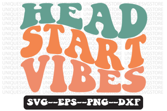 Head Start Vibes Wavy Retro Svg Design Review