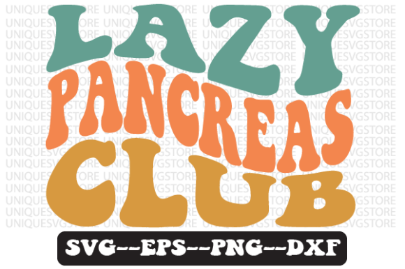 Lazy Pancreas Club Wavy Retro Svg Design Review