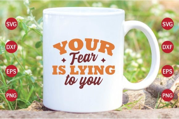 Retro Svg Design, Your Fear is Lying to Y