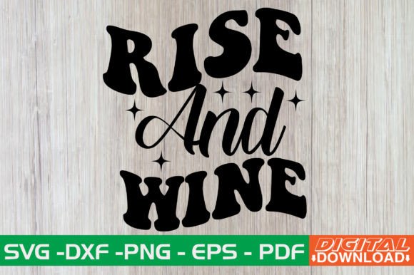 Rise and Wine Retro SVG Review